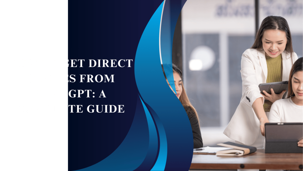 How to Get Direct Quotes from ChatGPT: A Complete Guide