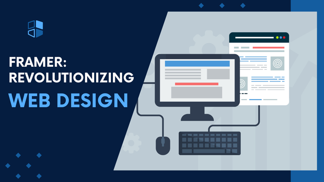 Framer: Revolutionizing Web Design