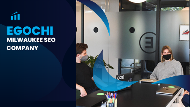 Egochi The Best Milwaukee SEO Company Changing the Face of Internet Marketing