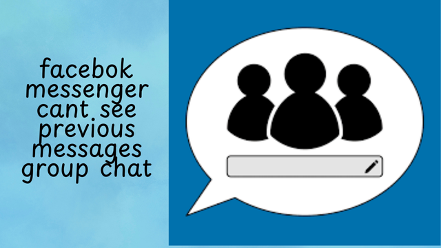 5 effective ways to solve facebook messenger can't see previous messages group chat error