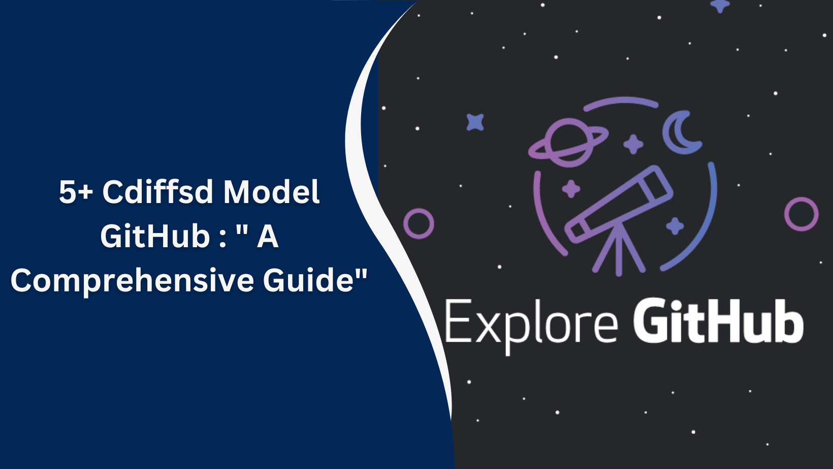 5+ Cdiffsd Model GitHub : " A Comprehensive Guide"