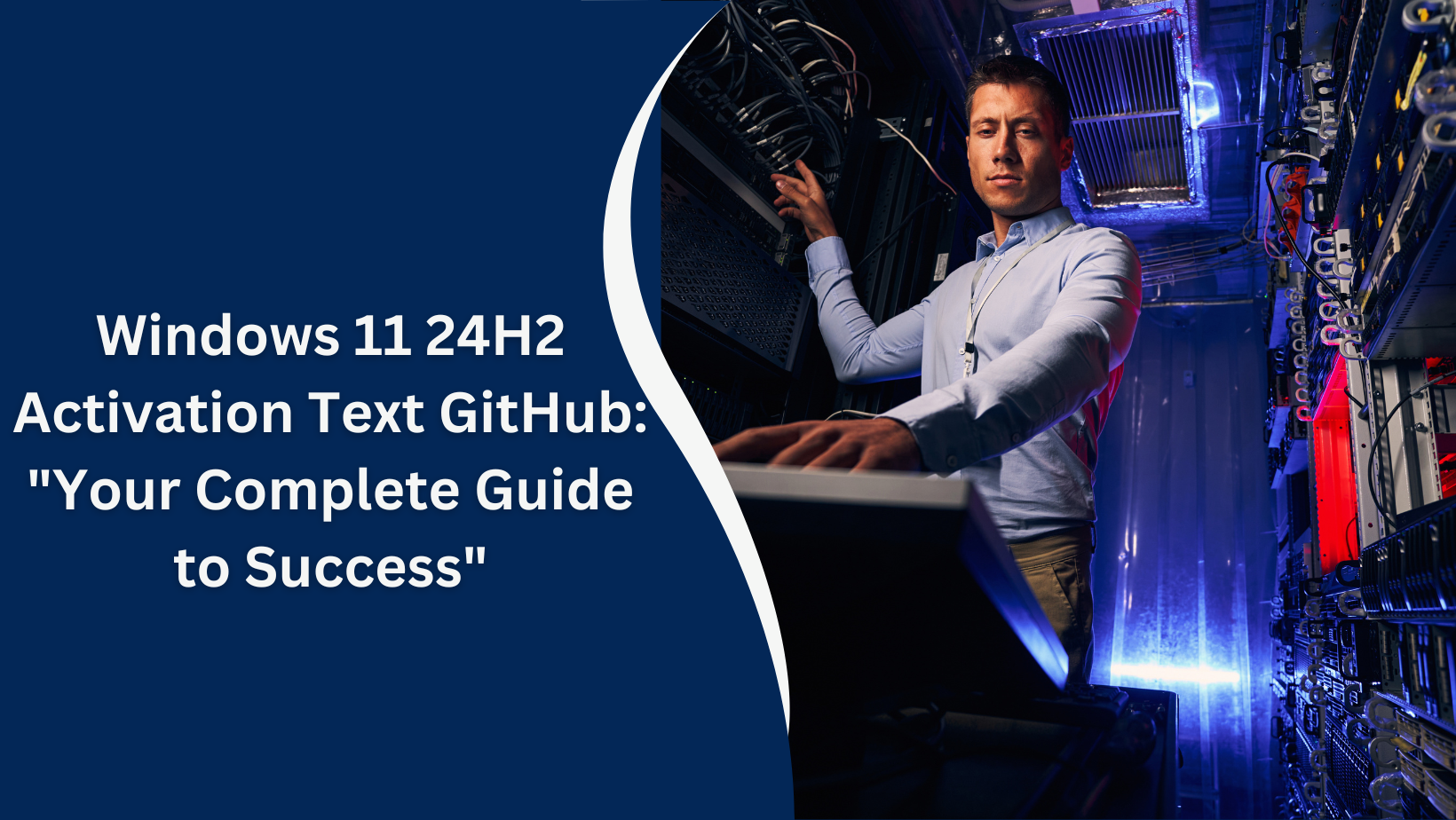 Windows 11 24H2 Activation Text GitHub: "Your Complete Guide to Success"