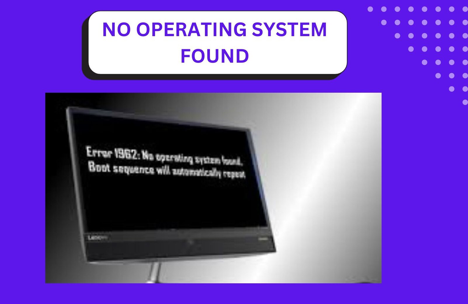 NO OPERATING SYSTEM FOUND