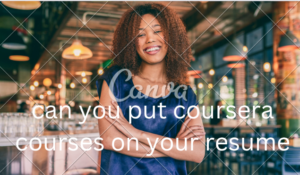 can you put coursera courses on your resume