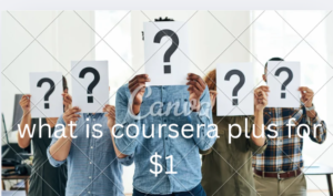 what is coursera plus for $1