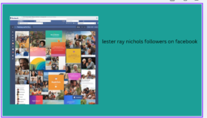 lester ray nichols followers on facebook
