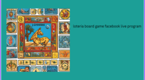 loteria board game facebook live program 