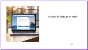 facebook signup or login