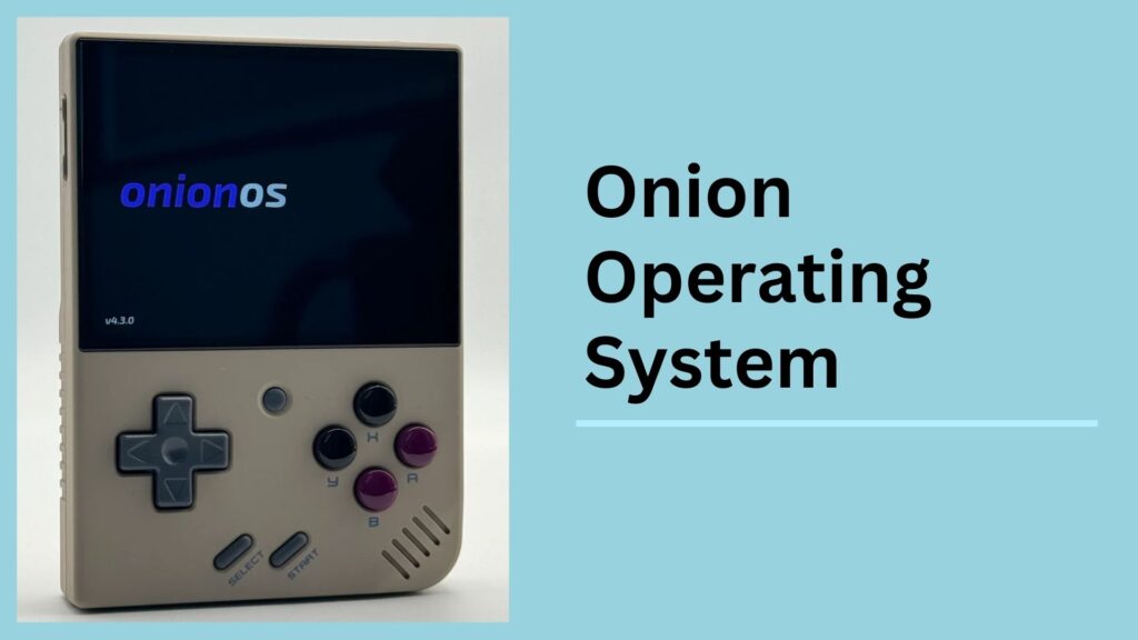 Onion operating system